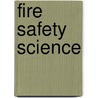 Fire Safety Science door Spon