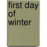 First Day Of Winter door Laura Lush