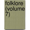 Folklore (Volume 7) door Joseph Jacobs