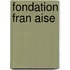 Fondation Fran Aise