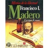Francisco I. Madero door Enrique Krauze