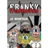 Franky Frankinstain door J.B. Mounteer