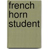 French Horn Student door James Ployhar