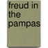 Freud in the Pampas