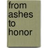 From Ashes To Honor