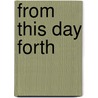 From This Day Forth by Janet Woods