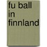 Fu Ball in Finnland