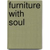 Furniture With Soul door David Savage