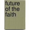 Future Of The Faith door Donal Murray