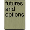 Futures and Options by Donald Spence