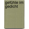 Gefühle Im Gedicht door Anita Vakili