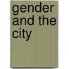 Gender And The City door Irene Fowlkes