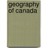 Geography Of Canada door Victor Konrad