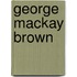 George Mackay Brown
