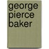 George Pierce Baker