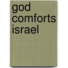 God Comforts Israel by Debra Moody Bass