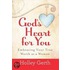 God's Heart For You