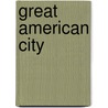 Great American City door Robert Sampson