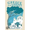 Greece On My Wheels by Edward Enfield