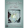Growing Out of Fear door F. D'Allessandro Alan