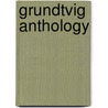 Grundtvig Anthology by Nfs Grundtvig