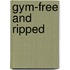 Gym-Free and Ripped