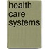 Health Care Systems