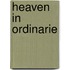 Heaven In Ordinarie