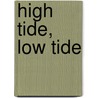 High Tide, Low Tide door Jason Cooper