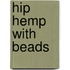 Hip Hemp with Beads