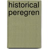 Historical Peregren by J.M. Berlingieri