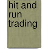 Hit and Run Trading door Jeff Cooper