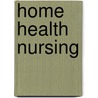 Home Health Nursing door American Nurses Association