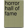 Horror Hall of Fame door Joe R. Lansdale