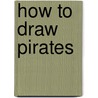 How To Draw Pirates door David Antram