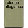I Pledge Allegiance door Chris Lynch