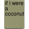 If I Were A Coconut door Chauntel Simmons