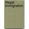 Illegal Immigration door United States General Accounting Office