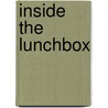 Inside The Lunchbox door Robert Dement