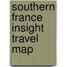 Southern France Insight Travel Map door Insight Travel Map