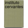 Instituto Cervantes door Frederic P. Miller