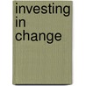 Investing In Change door Onbekend