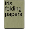 Iris Folding Papers by Suzanne McNeill