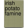Irish Potato Famine door Judy Fradin