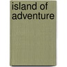 Island of Adventure door Marc Weingart