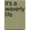 It's a Waverly Life door Maria Murnane