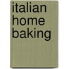 Italian Home Baking door Gino D'Acampo