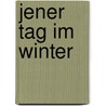 Jener Tag im Winter door Caryll Phillips