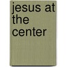 Jesus at the Center door Jenny Baker