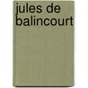 Jules De Balincourt door Nicolas Bourriaud